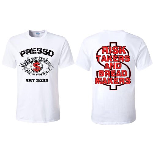 ‘Risk Takers & Bread Makers’ Tshirt
